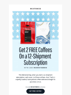 MistoBox - Memorial Day Deals: 2 FREE Coffees ☕🇺🇸