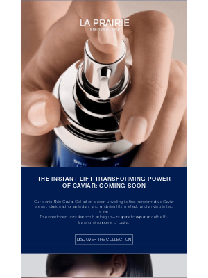 La Prairie - Coming soon: an instant and enduring lifting effect.