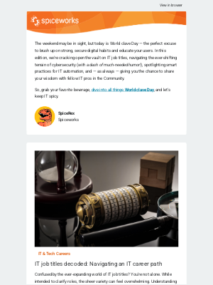 Spiceworks - 🌶️ Decoding IT careers + passkey puzzles & laughs