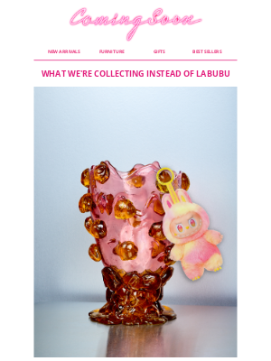 Coming Soon - BETTER THAN LABUBU