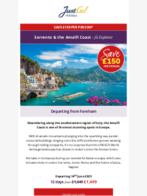 Just Go! Holidays (United Kingdom) - Enjoy £150pp off Sorrento & the Amalfi Coast this June