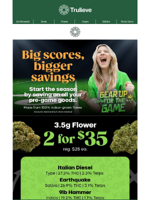 Trulieve - 🏈 Pre-game with Savings on 8ths & Pre-Rolls 🌿