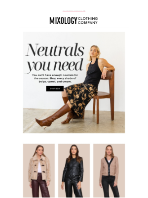 Mixology Clothing Co - New Neutrals You Need