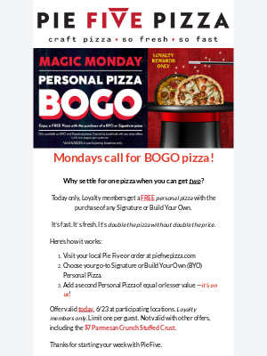 Pie Five Pizza - ✨ BOGO pizza is on the menu today