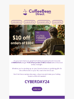 Coffee Bean Direct - Last Call for Cyber Savings! 🎁