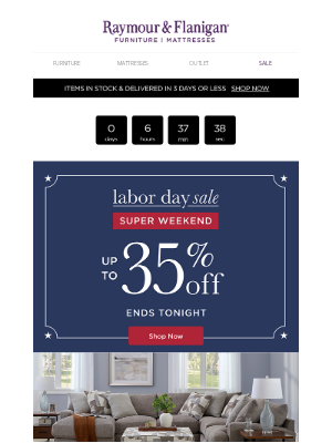 Raymour & Flanigan Furniture - Up to 35% OFF ENDS TONIGHT ⏰ Celebrate Labor Day with savings!