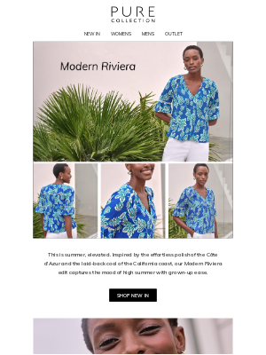 Pure Collection (United Kingdom) - New Season: The Modern Riviera Edit