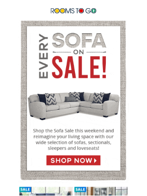 Rooms To Go - So many sofas to choose from. Which will be yours?