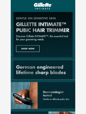 Gillette - Built for below the belt: Gillette INTIMATE™
