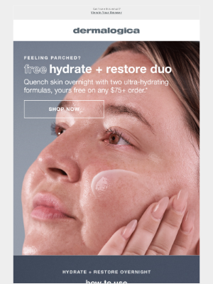 Dermalogica - Don’t miss out: FREE Hydrate + Restore Duo