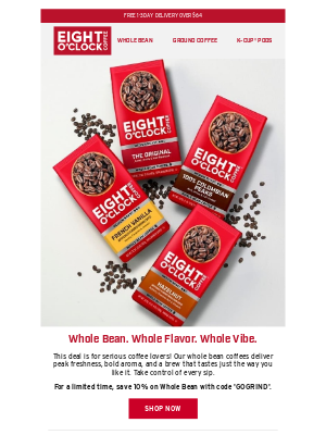 Eight O'Clock Coffee - Whole bean, whole flavor – 10% off now