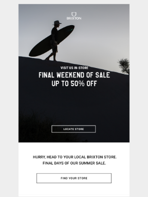 Brixton LLC - Visit In-Store: Final Weekend of Sale