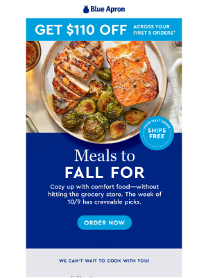 Blue Apron - Get $110 OFF must-try meals with major fall vibes.