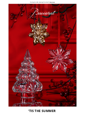 Baccarat - Celebrate Christmas in July