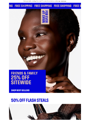 MAKE UP FOR EVER - Everything You Love, 25% Off