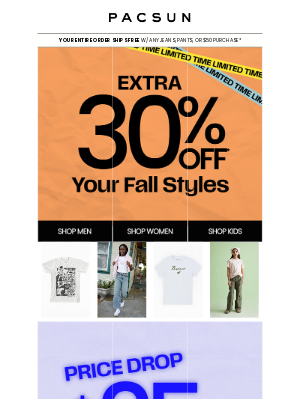 PacSun - $25 Pants & Extra 30% Off All Things Fall →