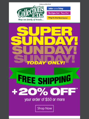 Collections Etc. - Super Sunday Savings Alert: Enjoy Free Shipping + 20% Off