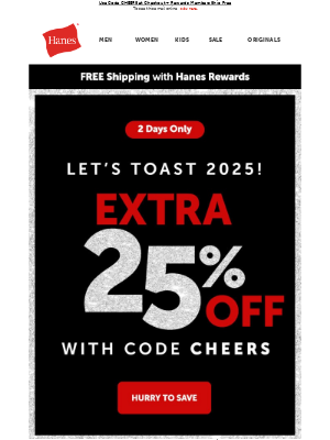 Hanes - 🔔 Ring in 2025 with an EXTRA 25% OFF