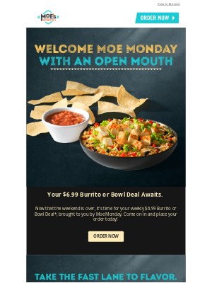 Moe’s Southwest Grill - Moe Monday Means $6.99 Burritos and Bowls