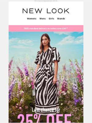 New Look (United Kingdom) - ENDS midnight: 25% off