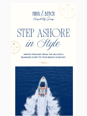 Nikki Beach - The Most Stylish Way to Arrive