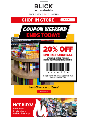 Blick Art Materials - LAST DAY to use your 20% Off Coupon!