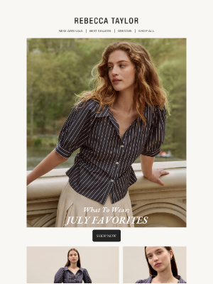 Rebecca Taylor - July Favorites Are Here☀️