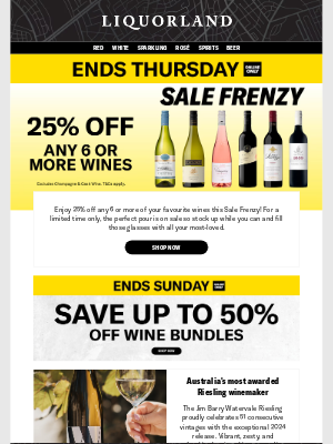 Liquorland - John, 25% off any 6 or more wines for Sale Frenzy!