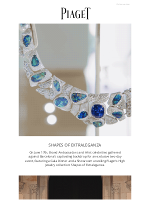 Piaget - Shapes of Extraleganza arrives in Barcelona.