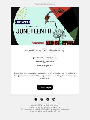 Jopwell Inc - Laura, Last chance to join our Juneteenth Looking Glass conversation!