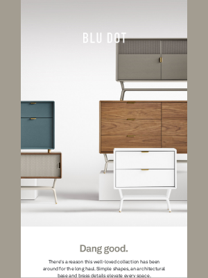 Blu Dot - Our bestselling Dang Collection is dang good.