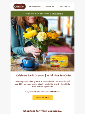 Celestial Seasonings - 🌎 Celebrate Earth Day with $10 Off Your Tea Order