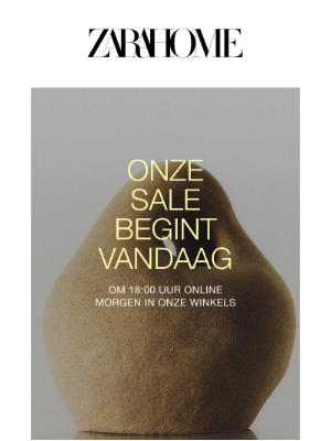 Zara Home (Netherlands) - SALE | Vandaag om 18:00 uur online