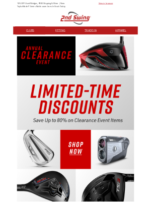 Limited-Time Discounts During Our Annual Clearance Event ⛳ Trade-in and Save Even More