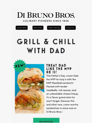 Di Bruno Bros. - Get Ready to Grill with Dad! Shop Essentials In-Store.