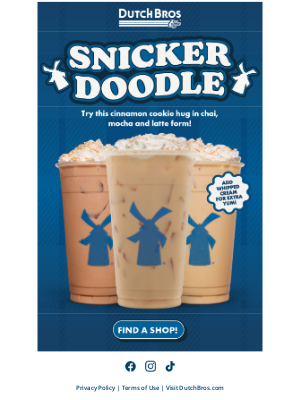 Dutch Bros. Coffee LLC - Snickerdoodle 🍪