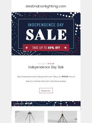 Destination Lighting - Independence Day Savings Start Now!