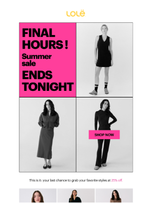 LolÃ« - LAST CALL: 25% OFF ENDS TONIGHT
