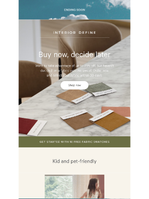 Interior Define - Checkout with 25% off + pick a fabric later!