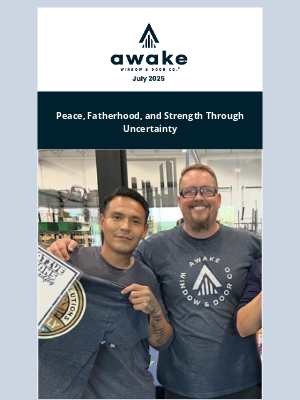 Awake Window & Door Co. - Stay Informed! Awake's July Newsletter.