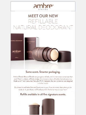 Ambre Blends - Say hello to our NEW refillable deodorant!