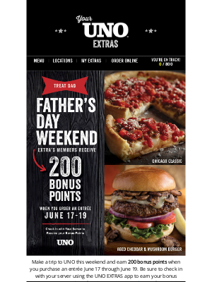 Uno Pizzeria & Grill - 🎉 Father's Day Weekend Specials | Earn 200 Bonus Points 🎉