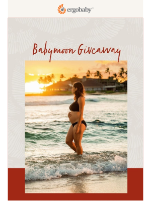 Ergobaby - mary, Don’t Miss Out on Your Dream Babymoon Giveaway!