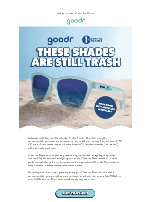 RUN goodr - These Shades Are Still Trash ♻️