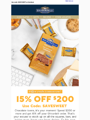 Ghirardelli Chocolate Company - 🍫💌 Open for 15% Off YOUR ENTIRE ORDER