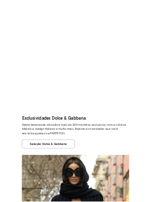Dolce & Gabbana: as exclusivas