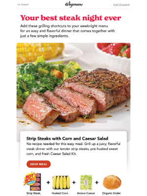 Wegmans Food Markets - Steak Dinners that Sizzle with Flavor