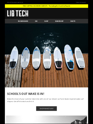 Lib Tech - School's Out Wake Is IN!