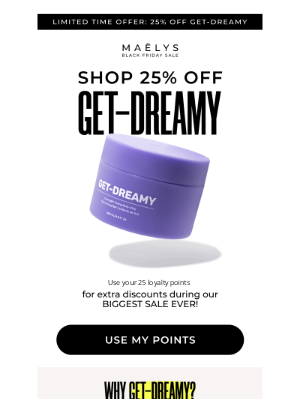 MAELYS - Your loyalty points + 25% off = discounts!