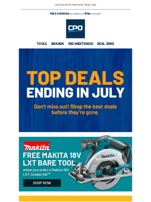 CPO Outlets - July's Best Deals from DEWALT & Makita are Almost Over!